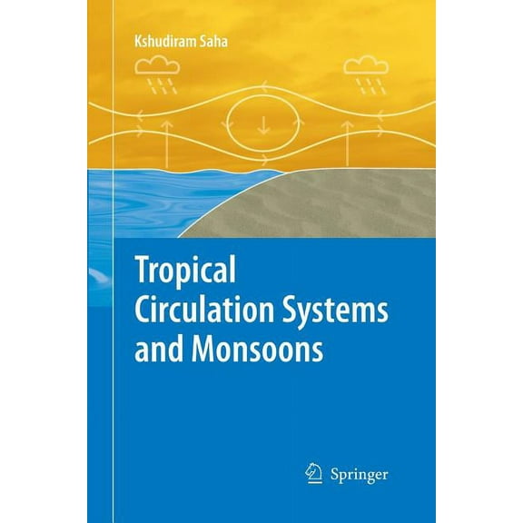 Tropical Circulation Systems and Monsoons, (Paperback)