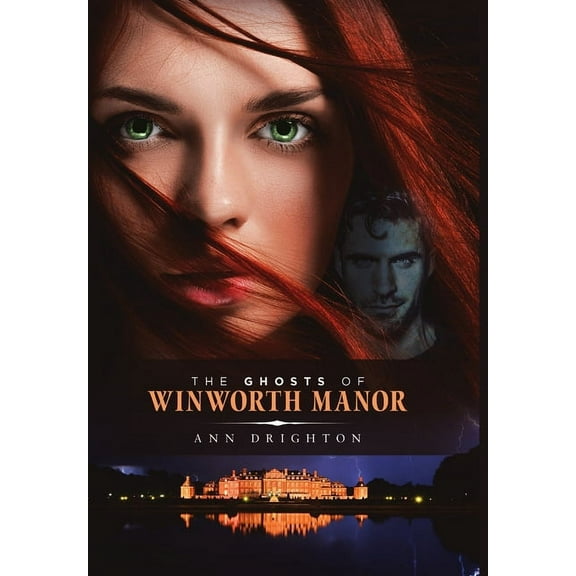 The Ghosts Of Winworth Manor, (Hardcover)
