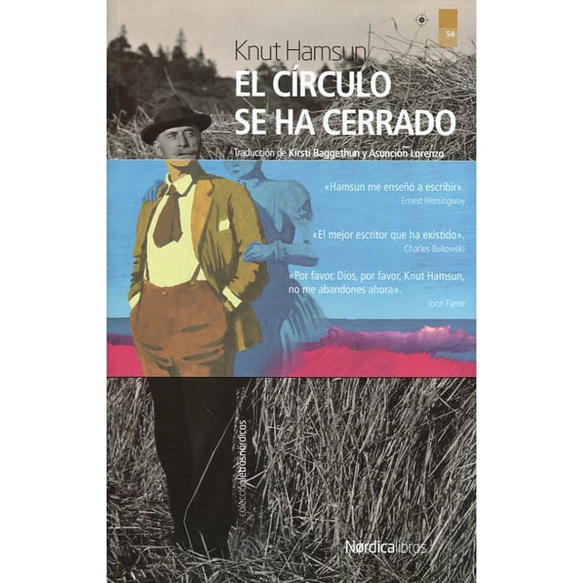 EL CIRCULO SE HA CERRADO NORDICA LIBROS KNUT HAMSUN