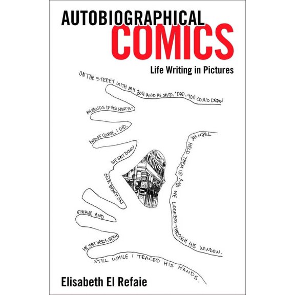 Autobiographical Comics: Life Writing in Pictures, (Hardcover)
