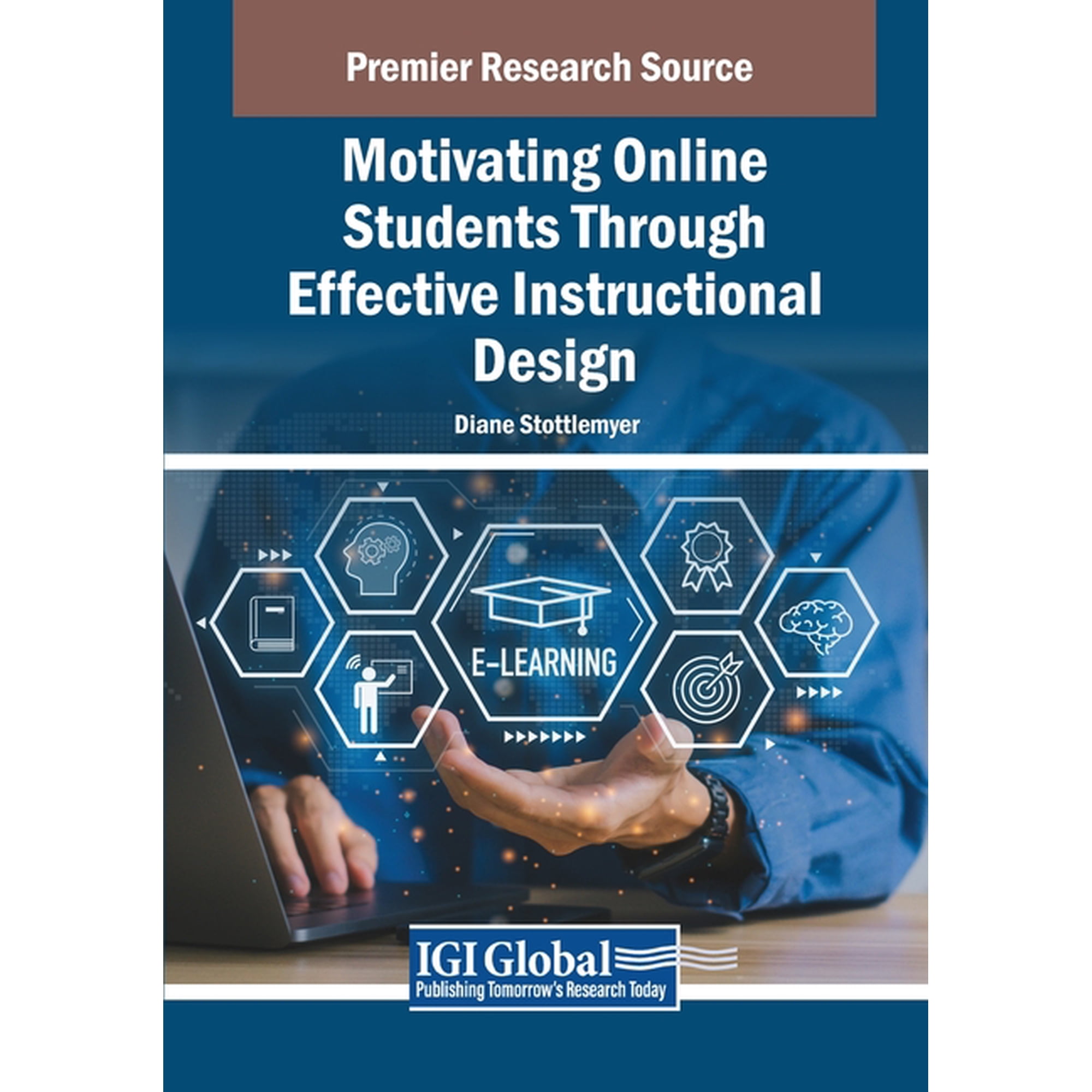 Motivating Online Students Through Effective Instructional Design (Paperback)