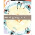 thumbnail image 1 of Pre-Owned Working in Groups: Communication Principles and Strategies (4th Edition) (Paperback) 0205554873 9780205554874, 1 of 1