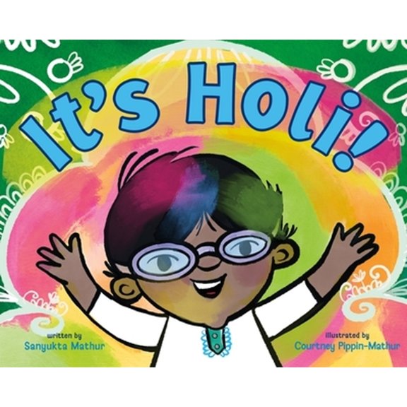 Pre-Owned It's Holi!, 9781250903037, 1250903033, Hardcover,