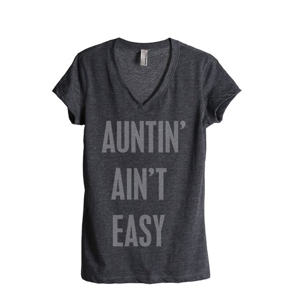 Thread Tank Auntin' Ain't Easy Women's Relaxed V-Neck T-Shirt Tee Charcoal 2X-Large