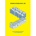 thumbnail image 2 of Superhuman by Design: Keys to Unlocking Your Creativity for Life-Changing Results, 2 of 3