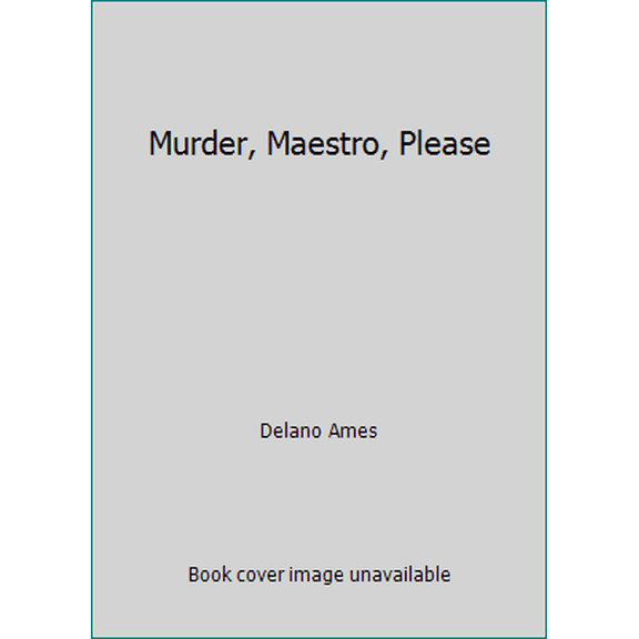 Pre-Owned Murder, Maestro, Please (Paperback) 0060806303 9780060806309