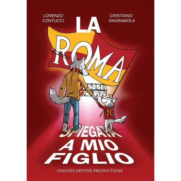 La Roma spiegata a mio figlio (Paperback)