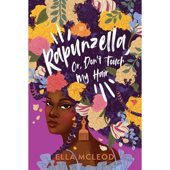 Rapunzella, Or, Don't Touch My Hair, (Hardcover)