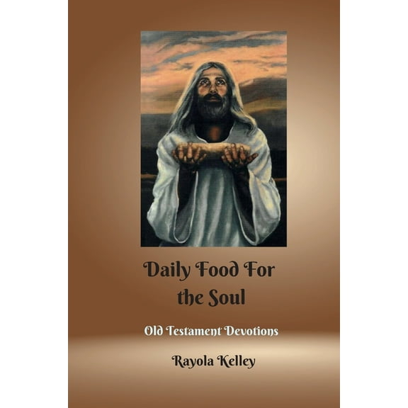 Daily Food for the Soul OT Book 1 Paperback