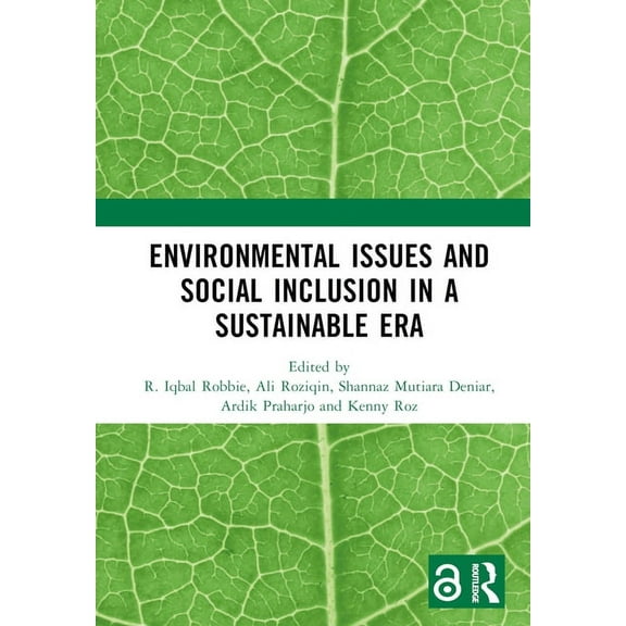 Environmental Issues and Social Inclusion in a Sustainable Era: Proceedings of the 2nd International Conference on Human, (Hardcover)