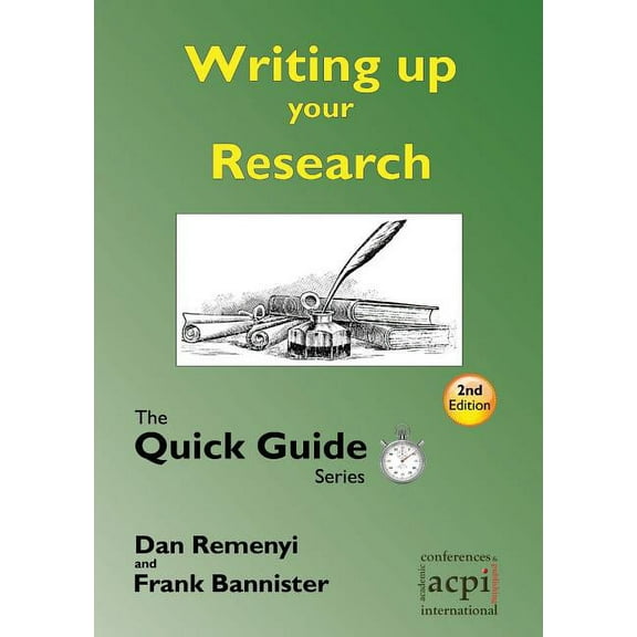 Writing up your Research: for a dissertation or thesis: The Quick Guide Series (Paperback)
