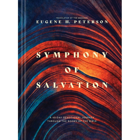 Pre-Owned Symphony of Salvation: A 60-Day Devotional Journey Through the Books of the Bible (Hardcover) 164158405X 9781641584050