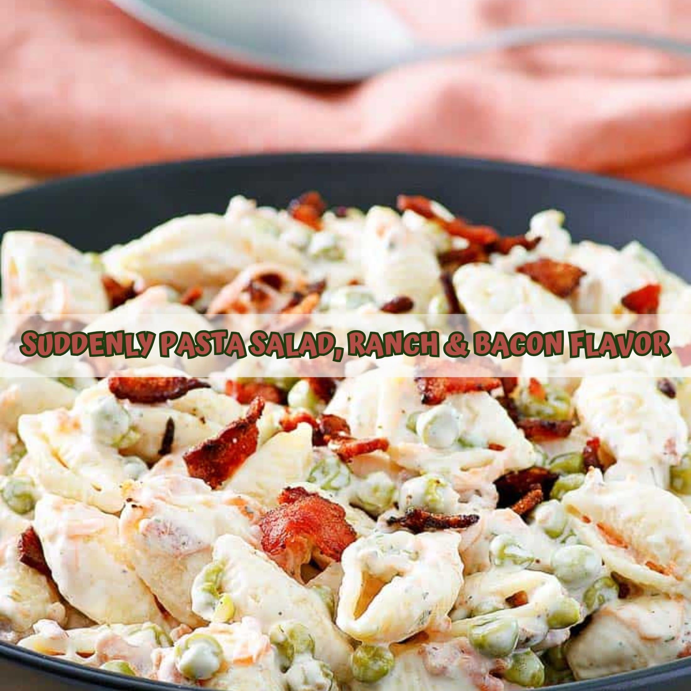 Betty Crocker Suddenly Pasta Salad Mix, Ranch & Bacon Flavor, 3.7oz Shell Pasta Dish Vegetable Blend Seasoning Easy Prepare Meal Snack Main Side Dish Instant Lunch Thanksgiving Dinner Gift Pack of 6