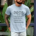 thumbnail image 4 of Dad Tax Definition T-Shirt – Funny Fatherhood Graphic Tee for Men, Portion of Kids’ Food Joke Shirt, Dad Gift for Father’s Day, Casual Dad Joke T-Shirt, Food Humor Tee, 4 of 7