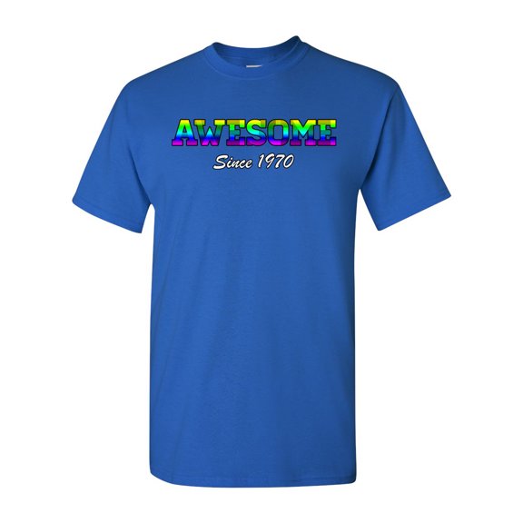 Awesome Since 1970 Colorful Gift Novelty DT Adult T-Shirt Tee