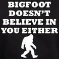 thumbnail image 3 of CafePress - Bigfoot Doesnt Believe In You Hoodie - Pullover Hoodie, Classic, Comfortable Hooded Sweatshirt, 3 of 4