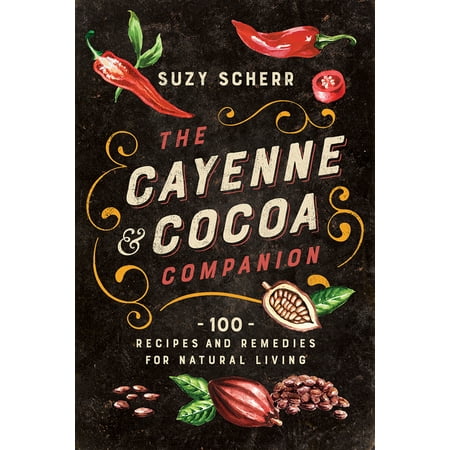 The Cayenne & Cocoa Companion (Paperback)