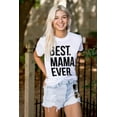 thumbnail image 3 of Best Mama Ever Mom Mommy Mothers Day Women's Plus Size Graphic Tee Brisco Brands 3X, 3 of 5