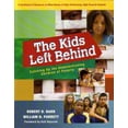 thumbnail image 1 of Pre-Owned The Kids Left Behind: Catching Up the Underachieving Children of Poverty (Paperback) 1932127909 9781932127904, 1 of 1