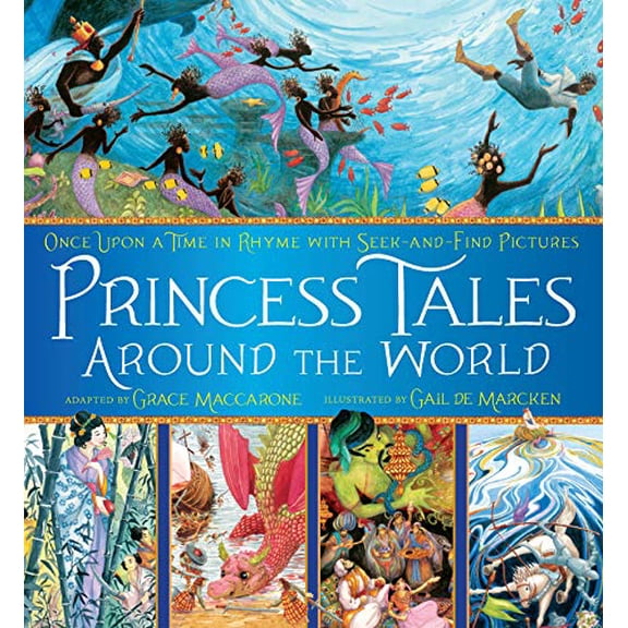 Pre-Owned Princess Tales Around the World: Once Upon a Time in Rhyme with Seek-and-Find Pictures Hardcover