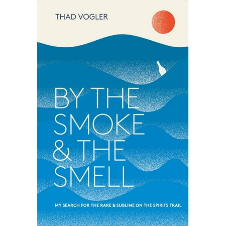 By the Smoke and the Smell - eBook
