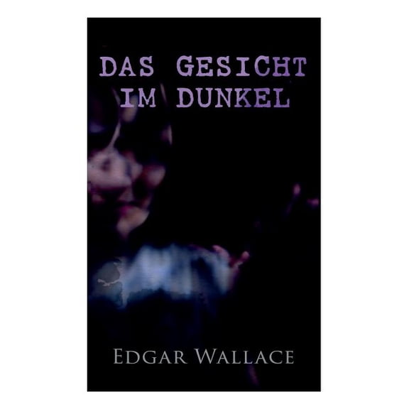 Das Gesicht im Dunkel, (Paperback)