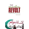 thumbnail image 1 of Pre-Owned The Muslim Revolt : A Journey Through Political Islam (Paperback), 1 of 1