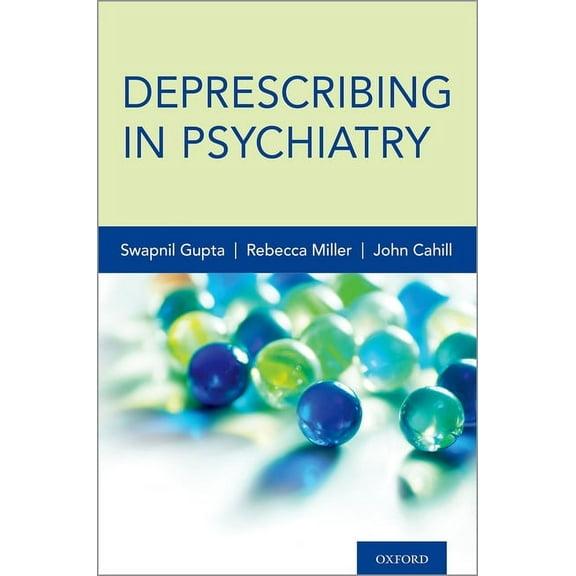 Deprescribing in Psychiatry, (Paperback)