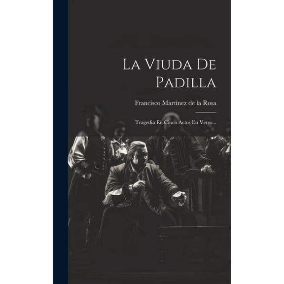 La Viuda De Padilla (Hardcover)