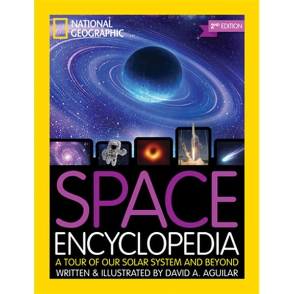 Pre-Owned National Geographic Kids Space Encyclopedia, 2nd Edition: A Tour of Our Solar System and Beyond (Hardcover) 1426338562 9781426338564