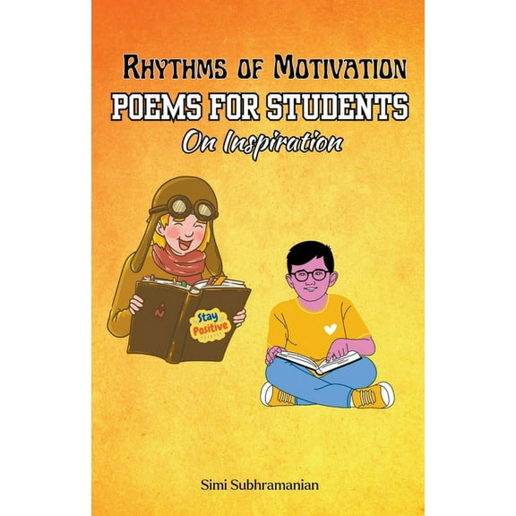 Self Help Rhythms of Motivation: Poems for students on inspiration, (Paperback)