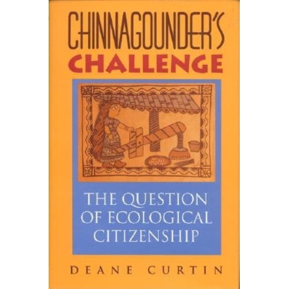 Pre-Owned Chinnagounder's Challenge: The Question of Ecological Citizenship (Paperback) 0253213304 9780253213303