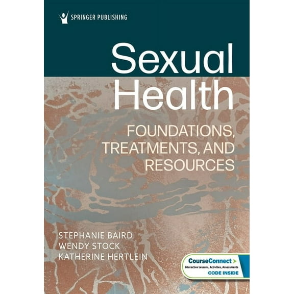 Sexual Health: Foundations, Treatments, and Resources, (Paperback)