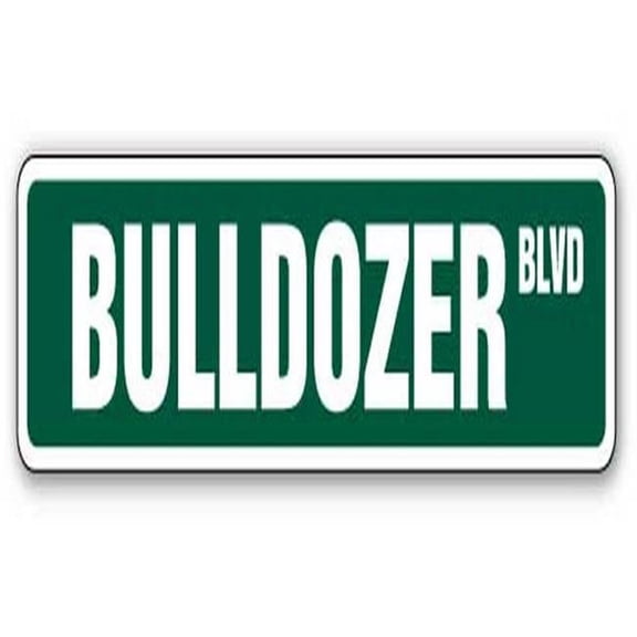 SignMission SS-Bulldozer 18 in. Bulldozer Street Sign - Construction Driver Signs Cat Heavy