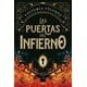 thumbnail image 1 of Libro Las Puertas Del Infierno Tapa Blanda, Autor Victoria Vilchez, Editorial Titania, 1 of 2