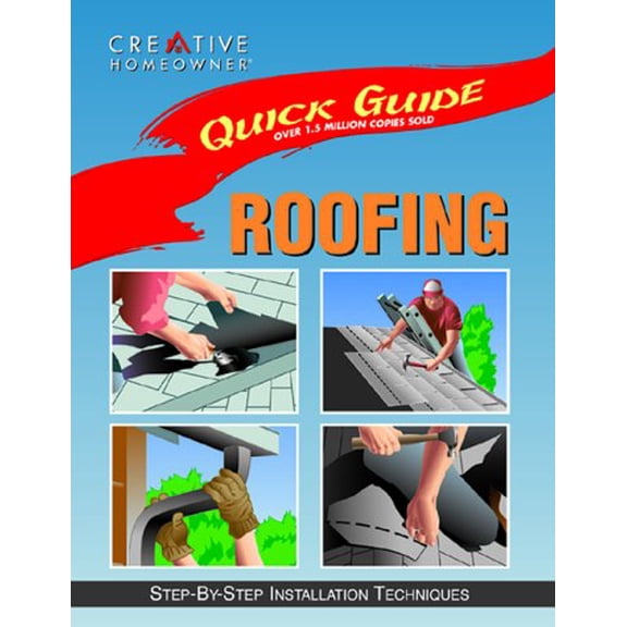 Pre-Owned Quick Guide: Roofing: Step-by-Step Installation Techniques, 9781880029374, 1880029375, Paperback,