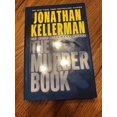 thumbnail image 1 of Alex Delaware : The Murder Book 16 par Jonathan Kellerman (2002, Couverture Rigide) 1st, 1 of 9