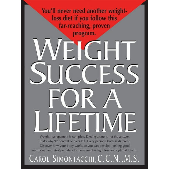 Weight Success for a Lifetime, (Paperback)
