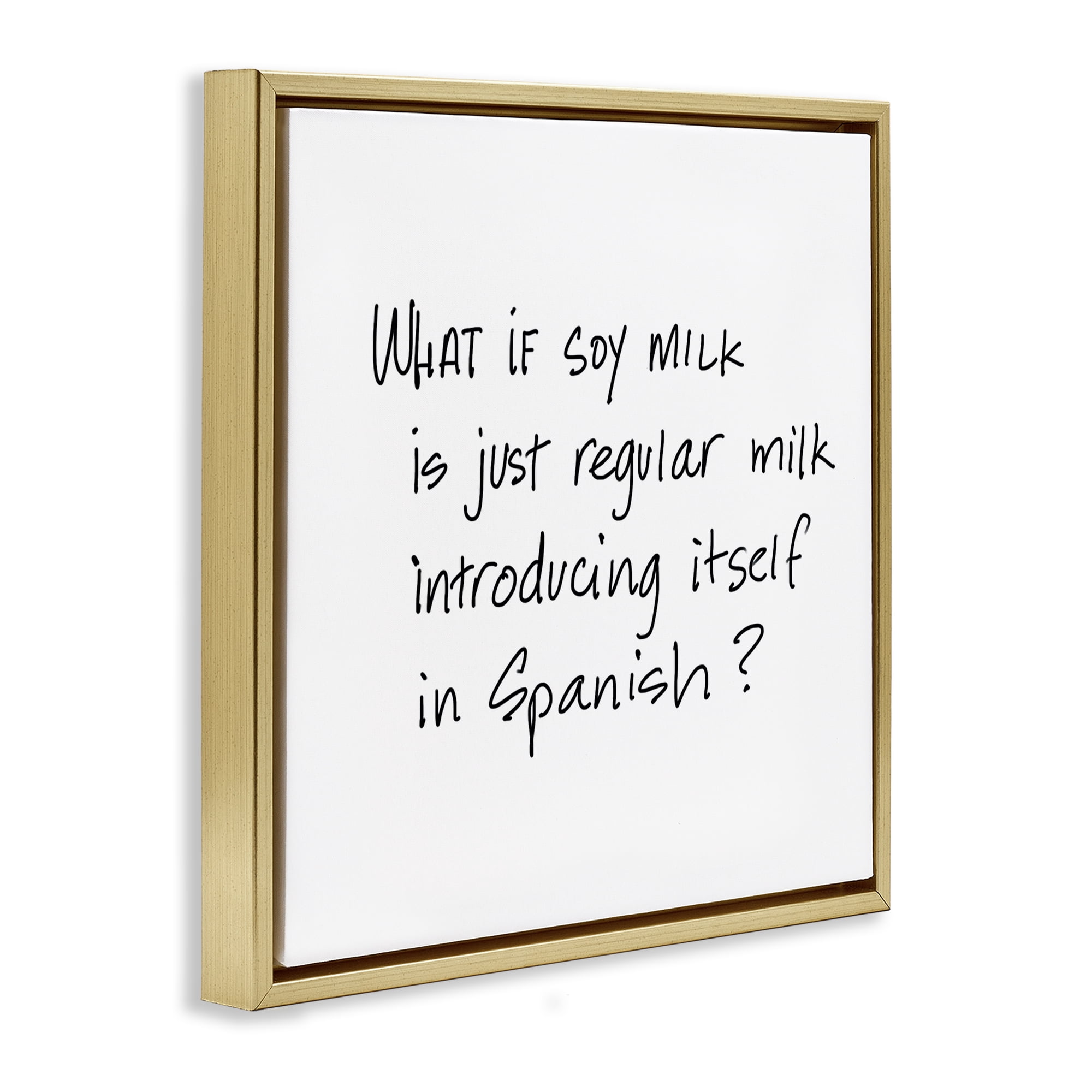 Stupell Industries Soy Milk in Spanish Food & Beverage Painting Gold Floater Framed Art Print Wall Art, 18 x 18