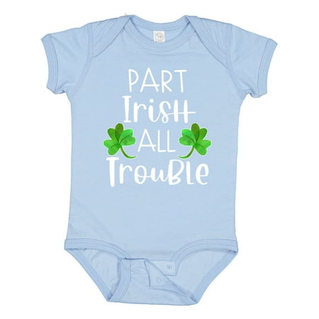 

Inktastic Part Irish All Trouble St. Patrick s Day with Green Clovers Gift Baby Boy or Baby Girl Bodysuit