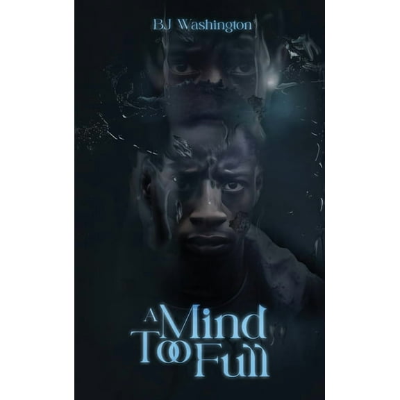 A Mind Too Full, (Hardcover)