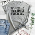 thumbnail image 2 of My Jokes Are Officially Dad Jokes Shirt, Unisex Men's Shirt, Dad Joke Shirt, Dad Shirt, Father's Day Shirt, Heather Gray, Large, 2 of 6