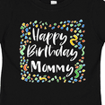 thumbnail image 4 of Inktastic Happy Birthday Mommy Boys or Girls Toddler T-Shirt, 4 of 5