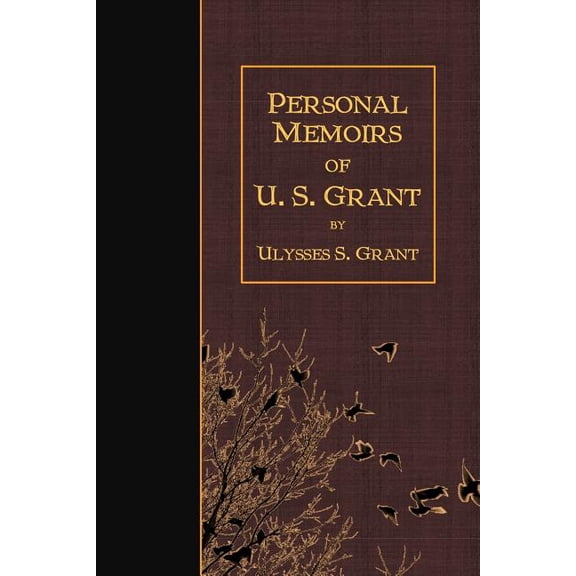 Personal Memoirs of U.S. Grant (Paperback)
