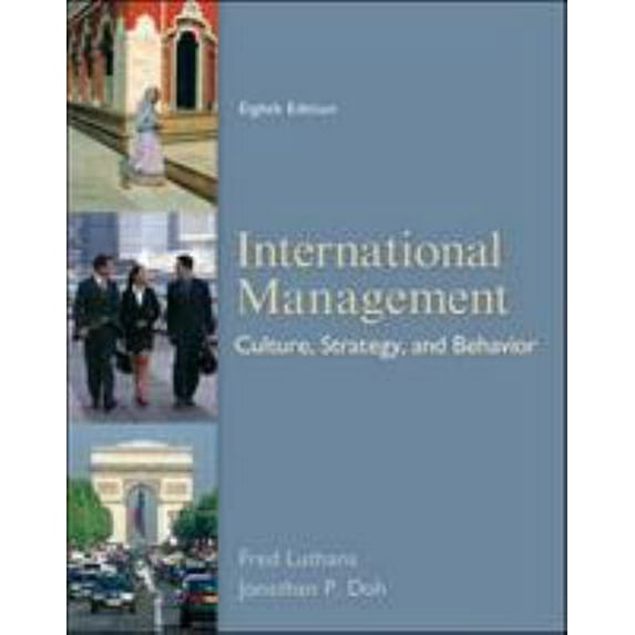 Pre-Owned International Management: Culture, Strategy, and Behavior (Hardcover) 0078112575 9780078112577