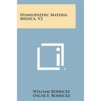 Homeopathic Materia Medica, V2 (Paperback)