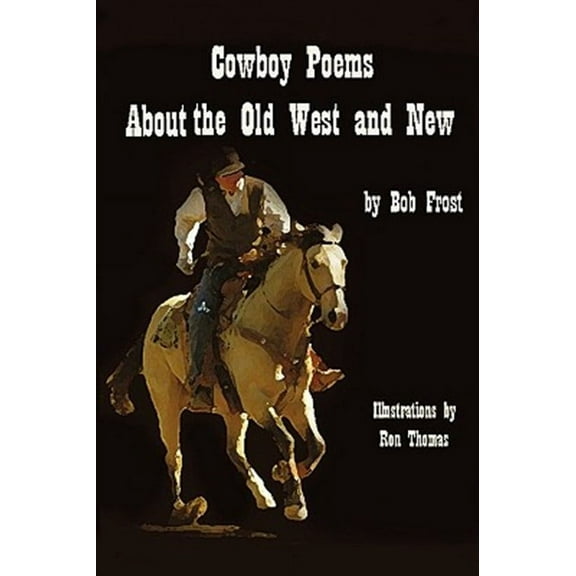 Poems about the Old West and New (Paperback)