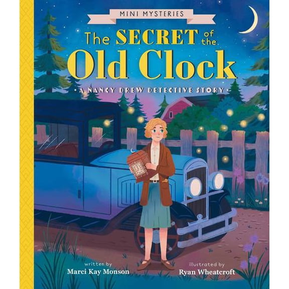 The Secret of the Old Clock: A Nancy Drew Detective Story