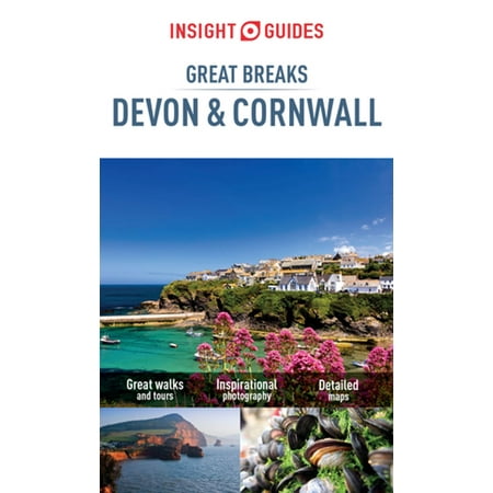 Insight Guides Great Breaks Devon and Cornwall (Travel Guide eBook) - (Devon And Cornwall Best Places To Visit)