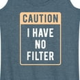 thumbnail image 3 of Instant Message - Caution I Have No Filter - Women's Racerback Tank Top, 3 of 6
